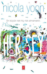 Title: Her Sey (Everything, Everything), Author: Nicola Yoon