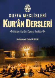 Title: Suffa Meclisleri Kuran Dersleri, Author: Muhammed Emin Y