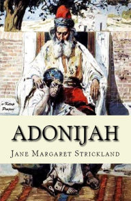 Title: Adonijah: 