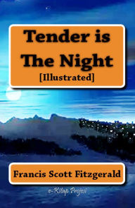 Title: Tender is the Night, Author: Francis Scott Fitzgerald