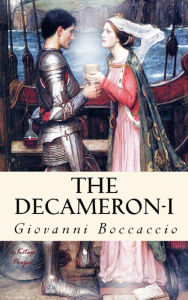 Title: The Decameron: (Volume I), Author: Giovanni Boccaccio