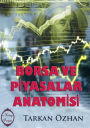 Borsa ve Piyasalar Anatomisi