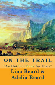 Title: On the Trail: 
