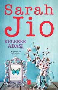 Title: Kelebek Adas, Author: Sarah Jio