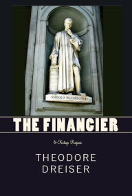 Title: The Financier, Author: Theodore Dreiser