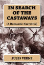 In Search of the Castaways: (A Romantic Narrative)