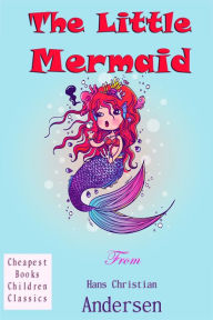Title: The Little Mermaid, Author: Hans Christian Andersen