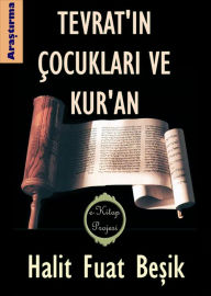 Title: Tevrat'in Çocuklari ve Kur'an, Author: Georg Zeike