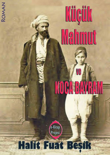 Küçük Mahmut ve Koca Bayram