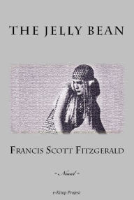 Title: The Jelly Bean, Author: Francis Scott Fitzgerald