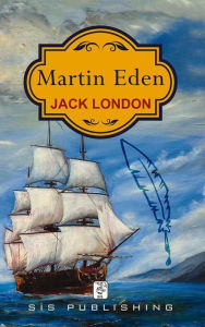 Title: Martin Eden, Author: Jack London