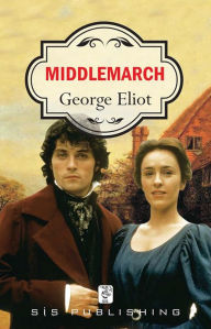 Title: Middlemarch: A Study of Provincial Life, Author: George Eliot