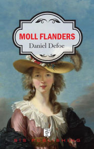 Title: Moll Flanders, Author: Daniel Defoe