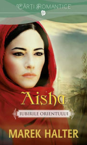 Title: Aisha, Author: Marek Halter