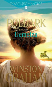 Title: Poldark. Demelza, Author: Winston Graham