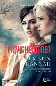 Title: Privighetoarea, Author: Kristin Hannah