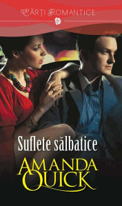 Title: Suflete salbatice (Wildest Hearts), Author: Amanda Quick