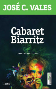 Title: Cabaret Biarritz, Author: José C. Vales