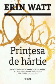 Title: Printesa de hartie, Author: Erin Watt