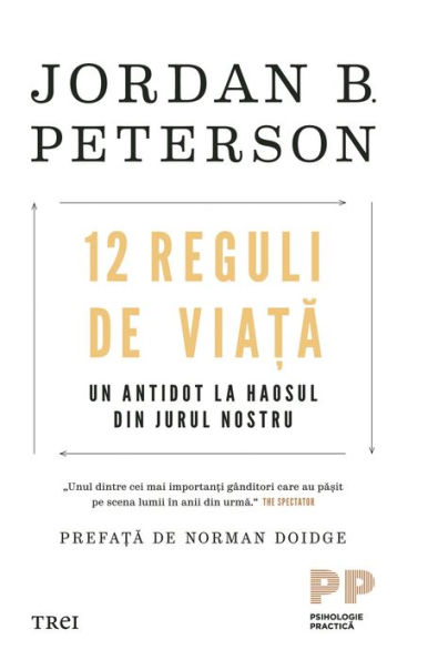 12 Reguli de viata: Un antidot la haosul din jurul nostru