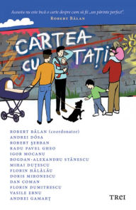 Title: Cartea cu tati, Author: Robert Balan