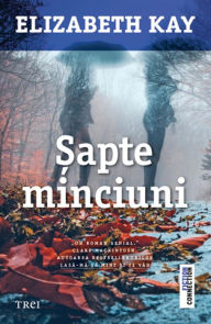 Title: Sapte minciuni, Author: Elizabeth Kay