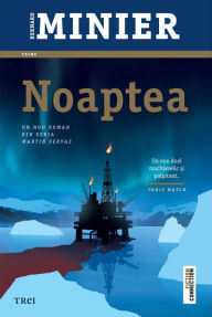 Title: Noaptea, Author: Bernard Minier