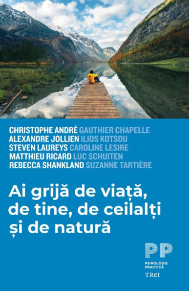 Ai grija de viata, de tine, de ceilalti si de natura