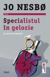 Title: Specialistul in gelozie si alte povestiri, Author: Jo Nesbo