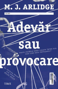 Title: Adevar sau provocare, Author: M.J. Arlige