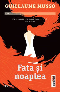 Title: Fata si noaptea, Author: Guillaume Musso