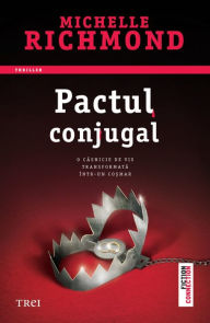 Title: Pactul conjugal, Author: Michelle Richmond