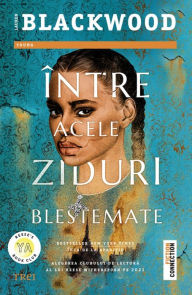 Title: Intre acele ziduri blestemate, Author: Lauren Blackwood