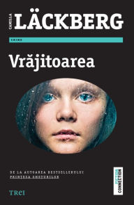 Title: Vrajitoarea, Author: Camilla Läckberg
