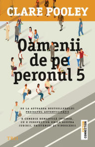 Title: Oamenii de pe peronul 5, Author: Clare Pooley