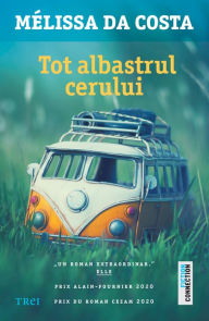 Title: Tot albastrul cerului, Author: Melissa Da Costa