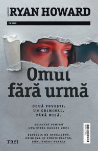 Title: Omul fara urma, Author: Catherine Ryan Howard