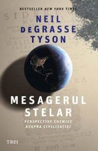 Title: Mesagerul stelar, Author: Neil deGrasse Tyson