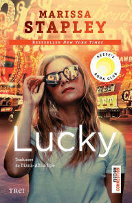 Title: Lucky, Author: Marissa Stapley