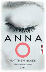 Title: Anna O (Romanian Edition), Author: Matthew Blake