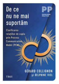 Title: De ce nu ne mai suportam, Author: Gérard Collignon