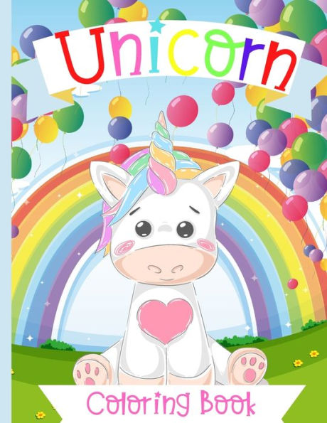 Unicorn Coloring Book: Very Cute Unicorn coloring Book for Kids ages 4-8