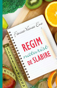 Title: Regim naturist de slăbire, Author: Altern 8