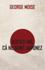 Iertati-ma ca nu sunt japonez