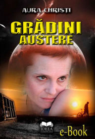 Title: Grădini austere, Author: Aura Christi