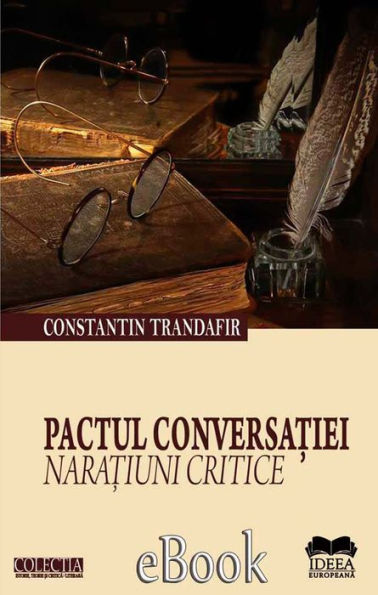 Pactul conversației: Narațiuni critice