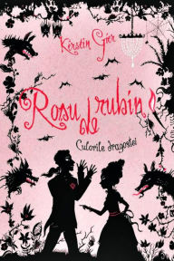 Title: Ro?u de rubin. Culorile dragostei, Author: Kerstin Gier