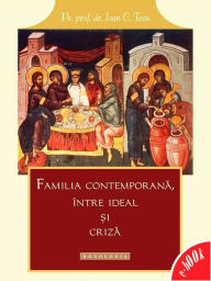 Title: Familia contemporană, între ideal și criză, Author: Virginia LÃpez