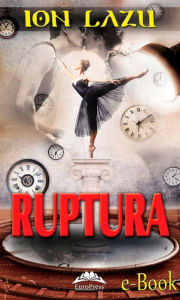 Title: Ruptura, Author: Ion Lazu