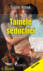 Title: Tainele seducției, Author: Larisa Renar